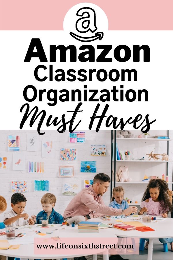 15 Classroom Organization Must Haves From Amazon – Life On Sixth Street